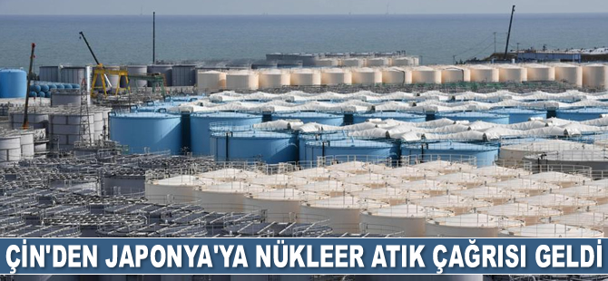 Çin'den Japonya'ya nükleer atık çağrısı geldi