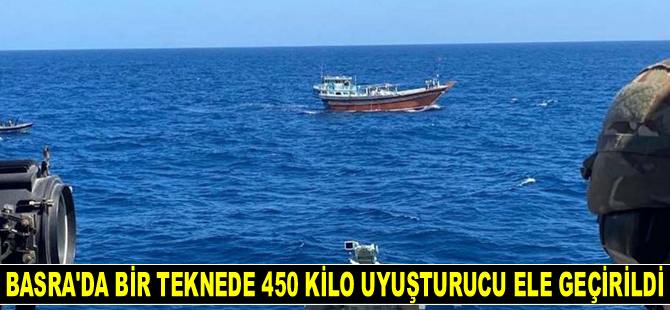 Basra Körfezi'nde bir teknede 450 kilo uyuşturucu ele geçirildi