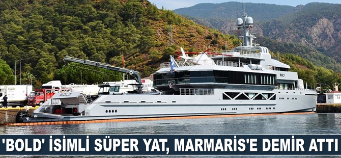 ‘Bold’ isimli süper yat, Marmaris'e demir attı