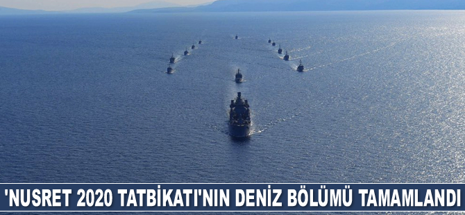'NUSRET 2020 Mayın Davet Tatbikatı'nın deniz bölümü tamamlandı