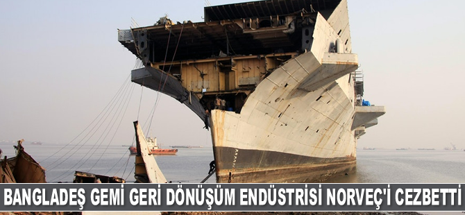 Bangladeş gemi geri dönüşüm endüstrisi Norveç'i cezbetti