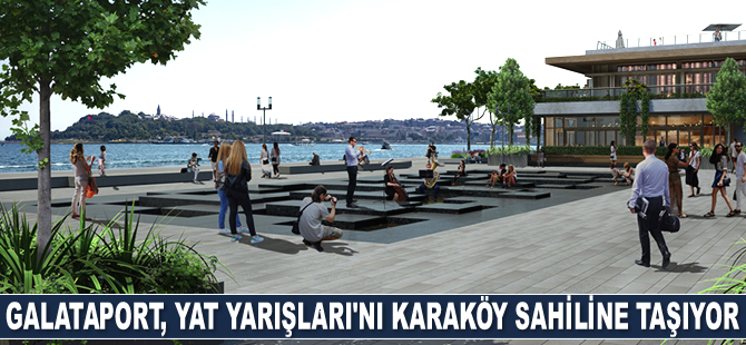 Galataport İstanbul, Cumhurbaşkanlığı Uluslararası Yat Yarışları’nı Karaköy sahiline taşıyor