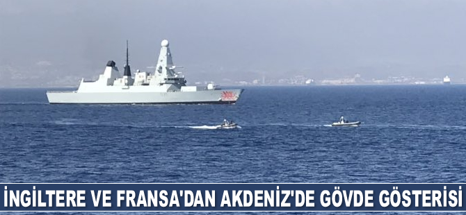İngiltere ve Fransa, Doğu Akdeniz’de ortak tatbikat gerçekleştirdi