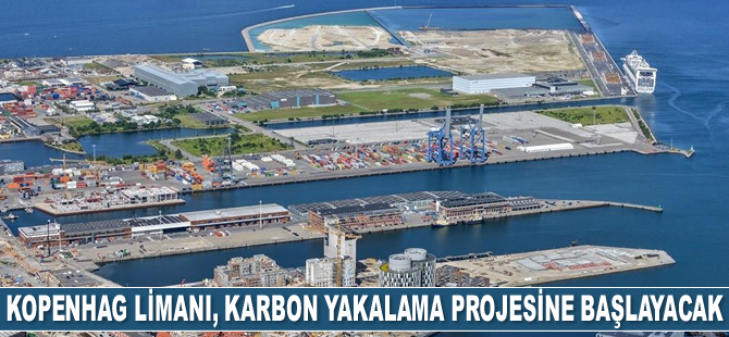 Kopenhag Limanı, karbon yakalama ve depolama projesine başlayacak