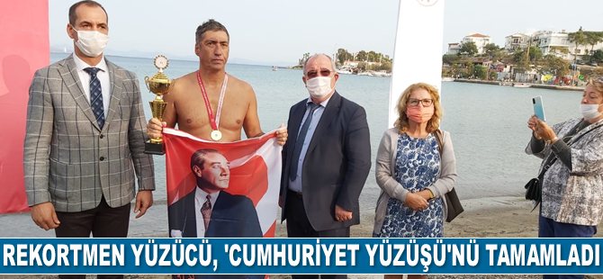 Rekortmen yüzücü Vural Tandoğan, ‘Cumhuriyet Yüzüşü’nü tamamladı