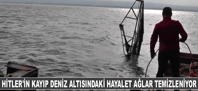 Hitler'in kayıp deniz altısındaki hayalet ağlar temizleniyor
