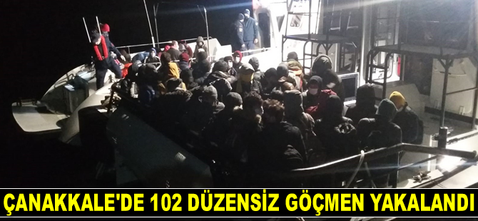 Çanakkale’de 102 düzensiz göçmen yakalandı