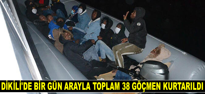 Dikili'de 38 kaçak göçmen kurtarıldı