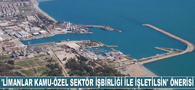 ATSO’dan ‘Limanlar kamu-özel sektör işbirliği ile işletilsin’ önerisi geldi
