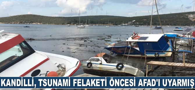 Kandilli Rasathanesi, tsunami felaketi öncesinde AFAD’ı uyarmış