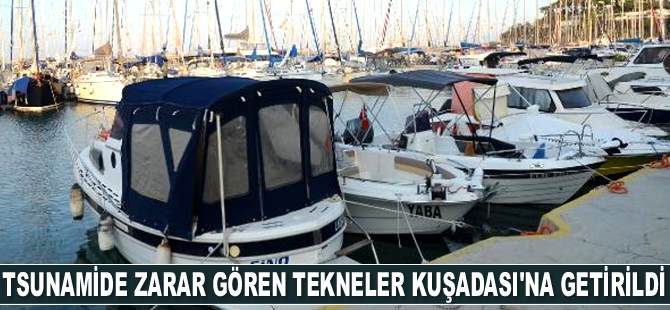 Tsunamide zarar gören tekneler Kuşadası'na getirildi
