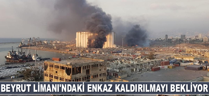 Beyrut Limanı'ndaki patlamanın ardında bıraktığı ağır enkaz kaldırılmayı bekliyor
