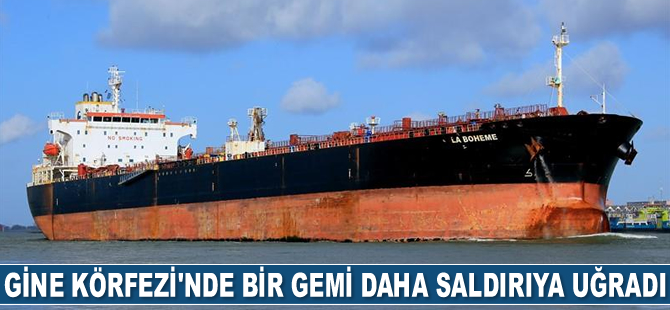 La Boheme isimli gemi, Gine Körfezi'nde deniz haydutlarının saldırısına uğradı