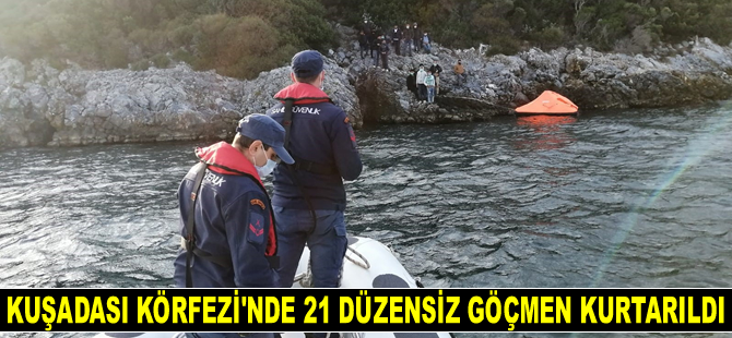 Kuşadası Körfezi’nde 21 düzensiz göçmen kurtarıldı