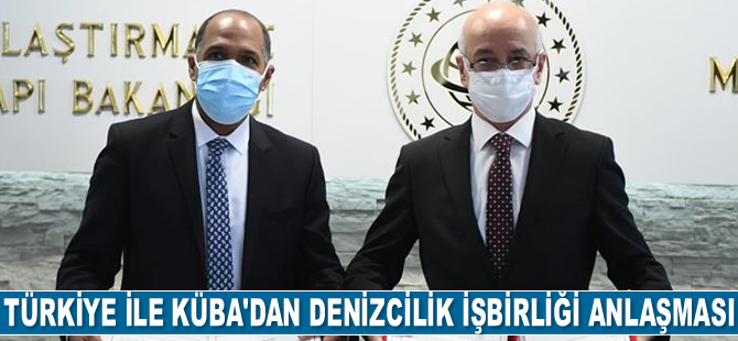 Türkiye ile Küba arasında denizcilik alanında işbirliği anlaşması imzalandı