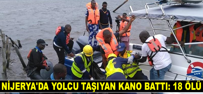 Nijerya'da yolcu taşıyan kano battı: 18 ölü
