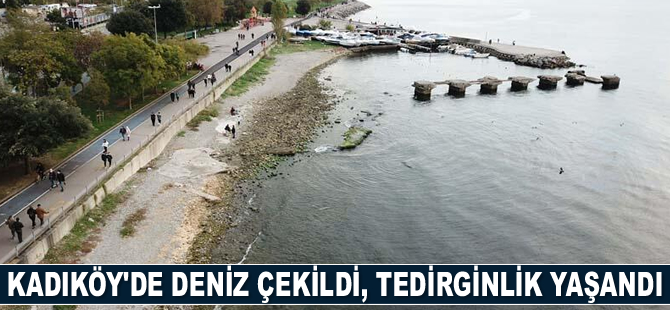 Kadıköy'de deniz çekildi, tedirginlik yaşandı