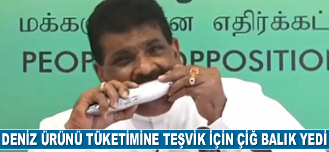 Dilip Wedaarachchi, deniz ürünü tüketimine teşvik için çiğ balık yedi