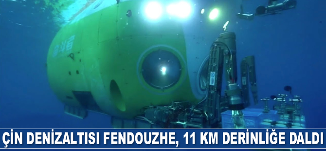 Fendouzhe isimli Çin denizaltısı, 11 km derinliğe daldı