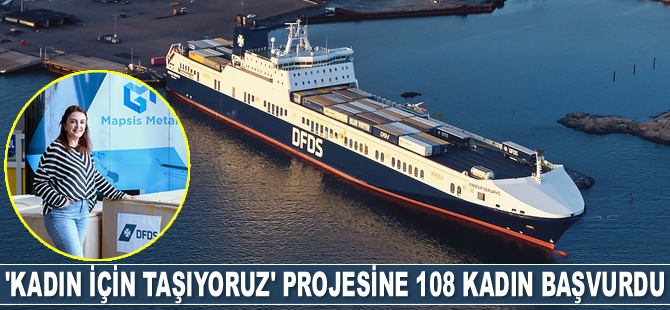 DFDS ve KAGİDER’in ‘Kadın İçin Taşıyoruz’ projesine 108 kadın girişimci başvurdu