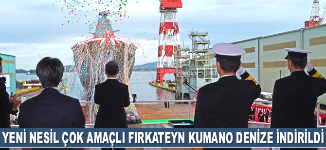 Japonya, Kumano isimli yeni nesil çok amaçlı fırkateyni suya indirdi