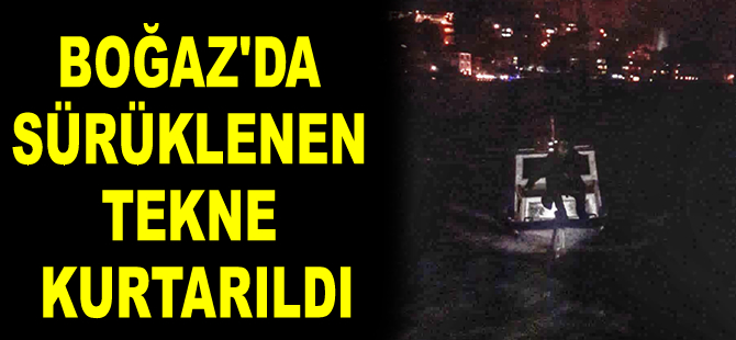 İstanbul Boğazı'nda sürüklenen tekne kurtarıldı