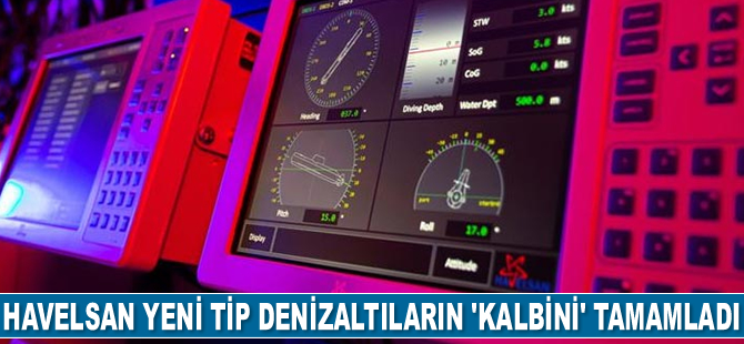 HAVELSAN yeni tip denizaltıların 'kalbini' tamamladı