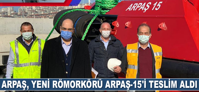 Arpaş, yeni römorkörü Arpaş-15’i teslim aldı