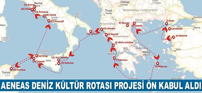 Aeneas Deniz Kültür Rotası Projesi ön kabul aldı