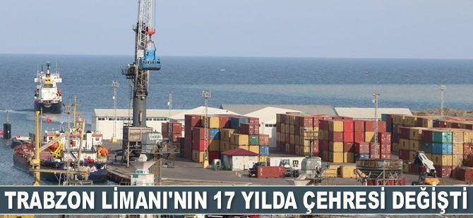 Trabzon Limanı’nın 17 yılda çehresi değişti