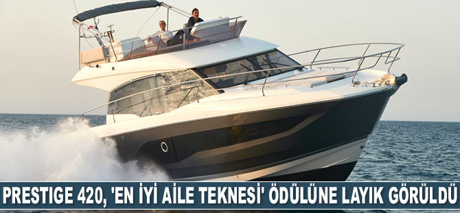 Prestige 420, 'En İyi Aile Teknesi’ ödülüne layık görüldü