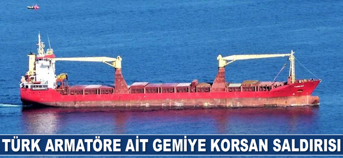 Türk armatöre ait Tango Rey isimli gemiye Gine’de deniz haydutları saldırdı