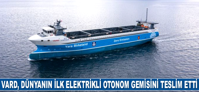 Vard Tersanesi, dünyanın ilk elektrikli otonom konteyner besleme gemisini teslim etti