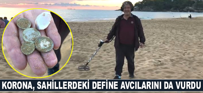 Korona, sahillerdeki define avcılarını da vurdu