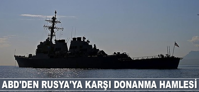 ABD'den Atlantik'te Rusya'ya karşı donanma hamlesi geldi