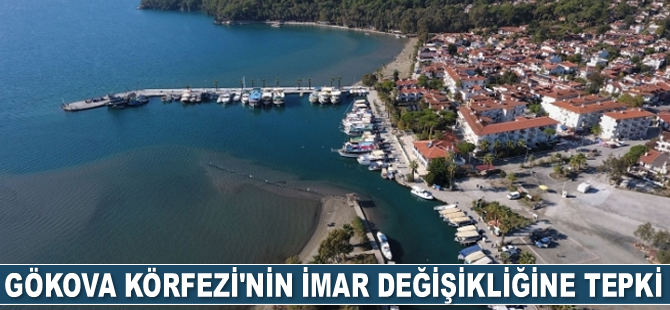 Gökova Körfezi'nin imar değişikliğine tepki geldi