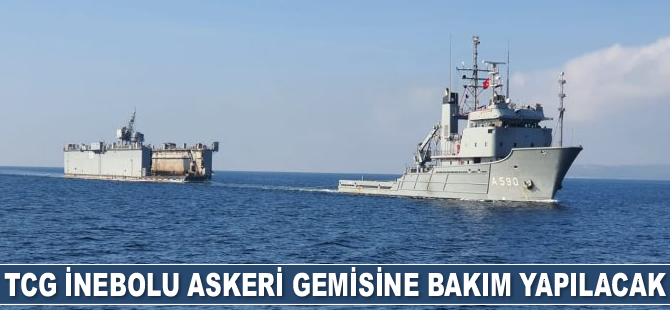 TCG İnebolu askeri gemisine bakım yapılacak