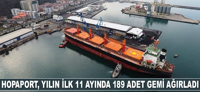 Hopaport, 11 ayda 189 adet gemi ağırladı