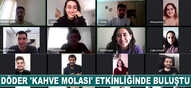 DÖDER ‘Kahve Molası’ etkinliğinde buluştu