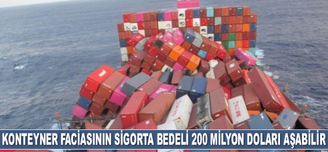 Konteyner faciasının sigorta bedeli 200 milyon doları aşabilir