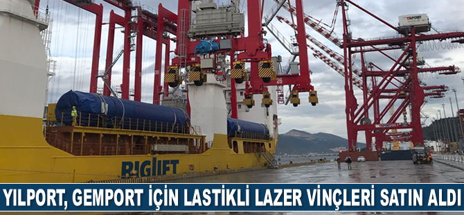 Yılport, Gemport Limanı için Lastikli Lazer Vinçleri satın aldı