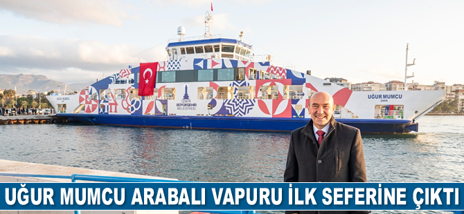 Uğur Mumcu arabalı vapuru ilk seferine çıktı