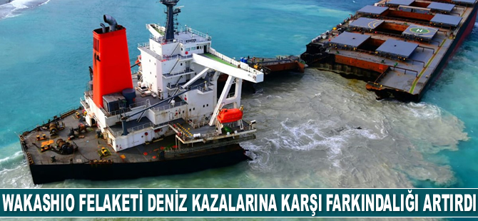 Wakashio felaketi deniz kazalarına karşı farkındalığı artırdı