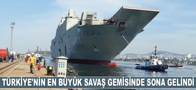Türkiye'nin en büyük savaş gemisi TCG Anadolu'da sona gelindi