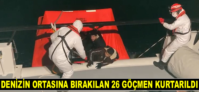 Yunanistan’ın denizin ortasında bıraktığı 26 göçmen kurtarıldı