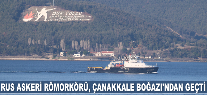Rus askeri römorkörü, Çanakkale Boğazı’ndan geçti