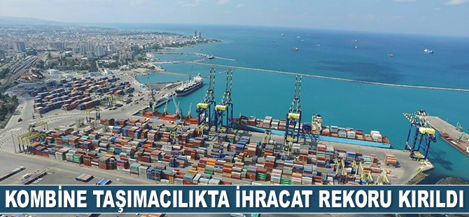 Kombine taşımacılıkta ihracat rekoru kırıldı