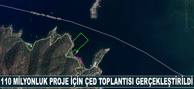 Fethiye'de 110 milyonluk proje için ÇED toplantısı gerçekleştirildi