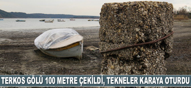 Terkos Gölü 100 metre çekildi, tekneler karaya oturdu