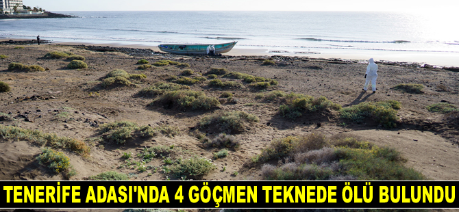 Tenerife Adası’nda 4 göçmen teknede ölü bulundu
